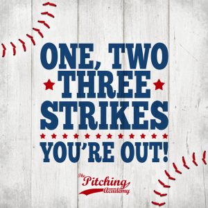 Baseball Quote, Baseball Motivation, Sport Quote, One Two Three Strikes You're Out